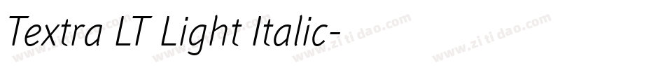 Textra LT Light Italic字体转换